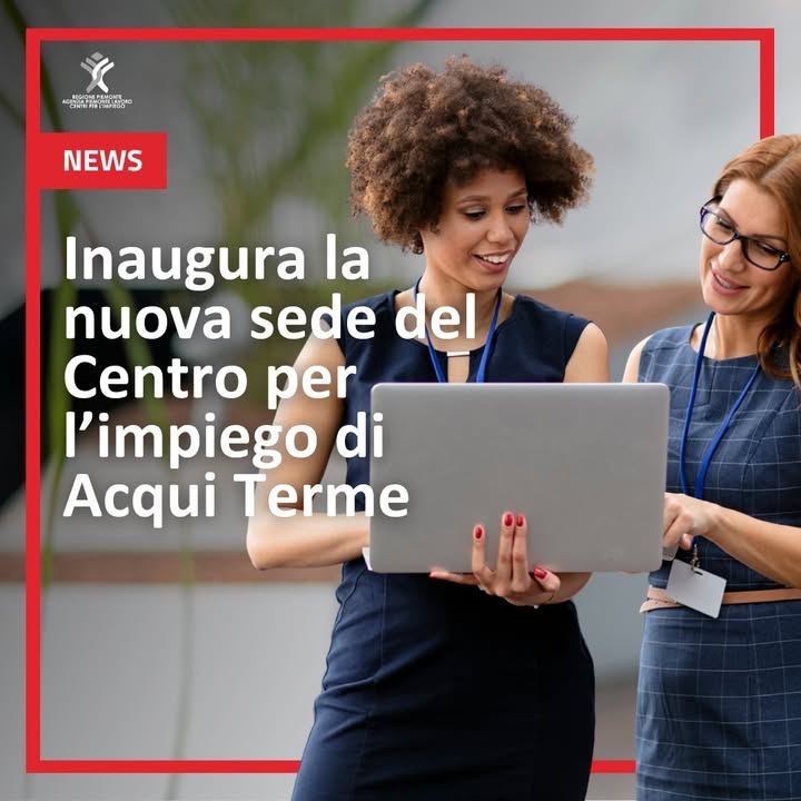 Il Centro per l’impiego di Acqui Terme inaugura la sua nuova sede! 📆mercoledì 8…