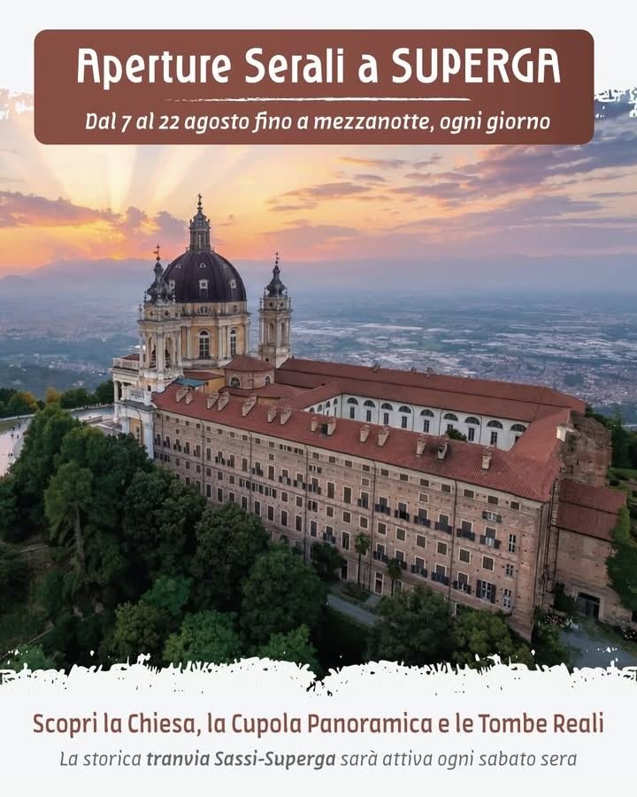 🌟Fino al 22 agosto tutte le sere apertura completa della Basilica Di Superga…