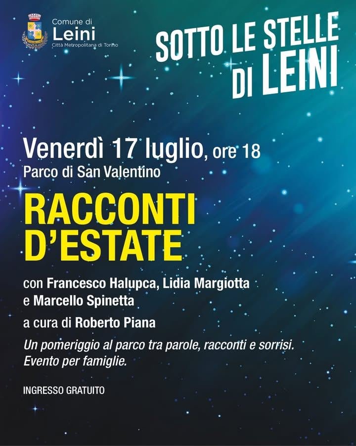🌟🌟 SOTTO LE STELLE DI LEINI 🌟🌟 La rassegna estiva "Sotto le stelle di Leini"…