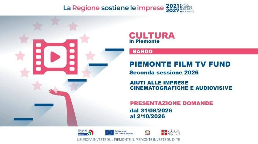 BANDO PIEMONTE FILM TV FUND E' aperta la seconda sessione 2026 del Piemonte…