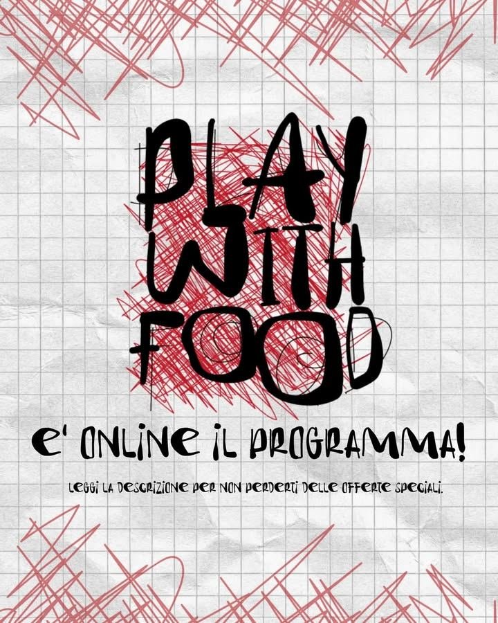 ⚡Scopri il programma dell'edizione 2026 di Play with Food - La scena del cibo!