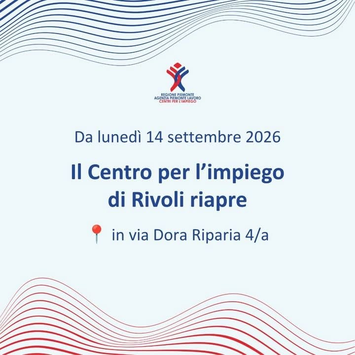 📍 Riapre il Centro per l’impiego di Rivoli Da lunedì 14 settembre la sede di…