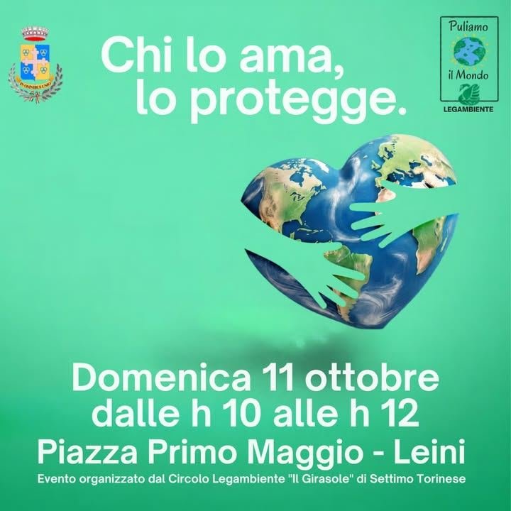 🌲🌲 PULIAMO IL MONDO 🌲🌲 A Leini torna l’iniziativa "Puliamo il Mondo" Il Comune…