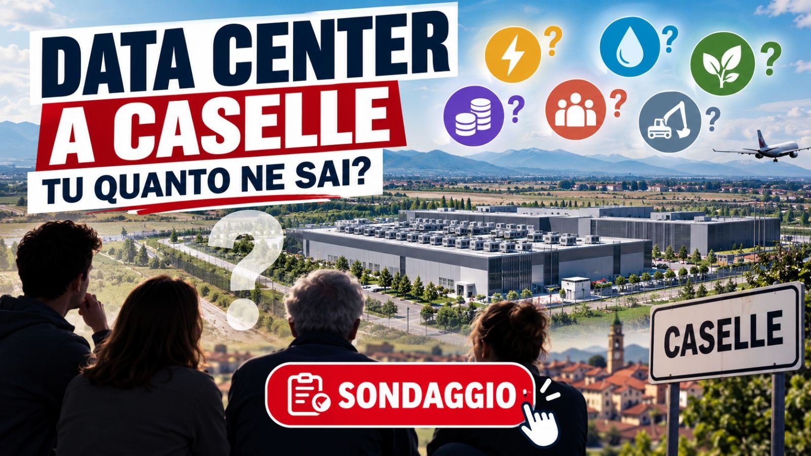DATA CENTER A CASELLE: TU QUANTO NE SAI?