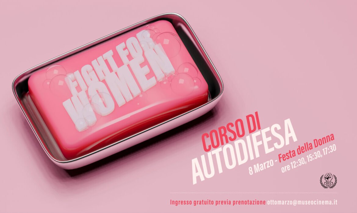 Festa della donna, corso di autodifesa gratuito al Museo del Cinema